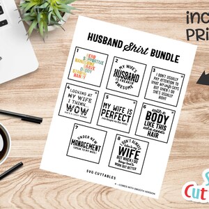 May include: A printable sheet of eight different designs for t-shirts featuring humorous sayings about husbands and wives. The designs are in black and white and include phrases like "My wife's husband is freakin' awesome" and "Under new management (speak to my wife)".
