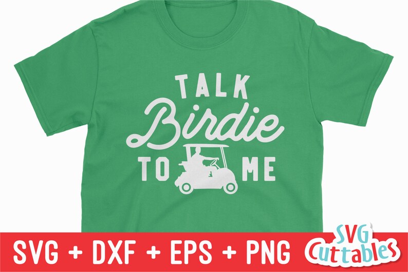K&ouml;nnte beinhalten: Gr&uuml;nes T-Shirt mit wei&szlig;em Text, der "Talk Birdie To Me" lautet, und einer wei&szlig;en Silhouette eines Golfcarts.