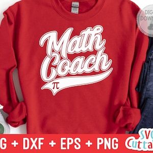 May include: Red sweatshirt with white text that says "Math Coach" with a white baseball-style arc above the text and a pi symbol below the arc.