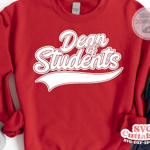 Dean of Students svg - Teacher svg - Occupation - Swoosh - svg - dxf - eps - png - Cut File - Silhouette - Cricut - Digital Download