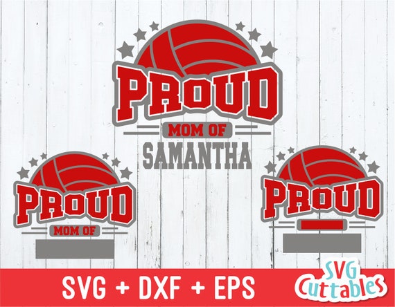 Volleyball svg, Proud Volleyball Mom svg, eps, dxf, volleyball team svg, volleyball template svg, silhouette, Cricut cut file, digital file