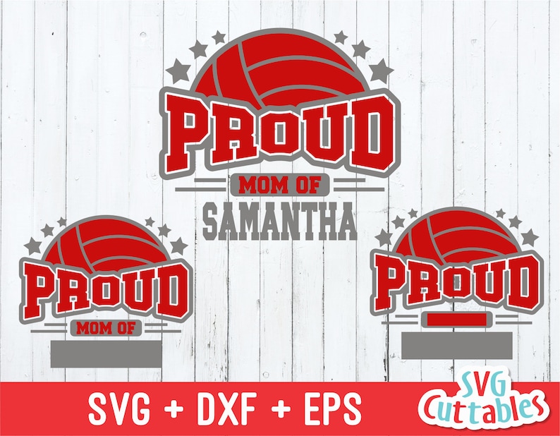 May include: A digital design featuring a volleyball with the text "PROUD MOM OF" and a customizable name. The design is in red, gray, and white.