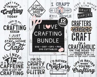 Könnte beinhalten: Ein Set mit 12 SVG-Schnittdateien zum Basteln mit verschiedenen Designs und Texten wie "I Craft So I Don't Kill People", "I Love Crafting Bundle", "Crafters Gonna Craft" und "Life Is Better When You're Crafting".