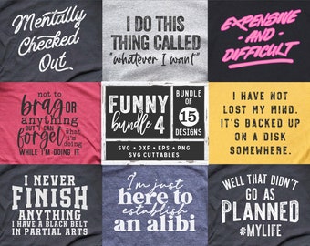 Funny Bundle 4 svg Bundle - Funny Cut File - Funny svg - dxf - eps - png  - Quote - Silhouette - Cricut - Digital File