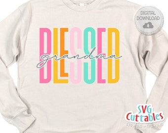 Välsignad mormor svg - Mormor svg - Klipp fil - svg - dxf - eps - png - Mors dag svg - Mormor png - Silhuett - Cricut - Digital fil