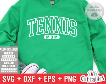 Tennis svg - Tennis Mom Cut File - svg - dxf - eps - png - Shirt Design - Silhouette - Cricut - Digital File