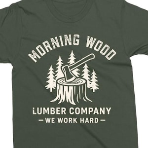 Morning Wood svg - Funny svg - Funny Mens Shirt Cut File - Sarcastic - svg - dxf - png - Silhouette - Cricut - Digital File