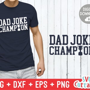 Papa Joke Champion svg-Papa svg-Vatertag-Funny Dad Shirt Design-Cut File-svg-dxf-eps-png-Silhouette-Cricut