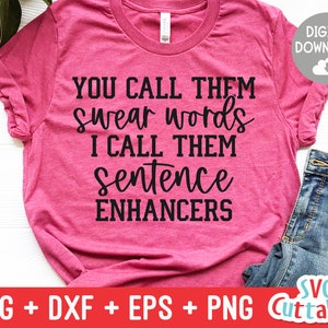 Sie nennen sie Swear Worte Svg - lustige geschnitten E-Datei - lustige Svg - Dxf - Eps - Png - Zitat - Silhouette - Cricut - digitale Datei