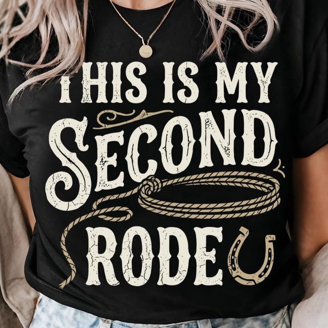 This is My Second Rodeo Svg - Funny Cut File - Funny Rodeo Svg - Svg ...