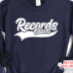 May include: A navy blue sweatshirt with white text that reads "Records Clerk" in a retro baseball-style font.
