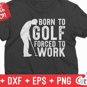 K&ouml;nnte beinhalten: Ein dunkelgraues T-Shirt mit einer wei&szlig;en Grafik eines Golfers und dem Text "Born to Golf Forced to Work".