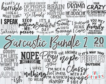 Sarcastic Bundle 2 svg - Sarcastic Cut File - Funny - Quote - svg - svg - dxf - eps - png - Silhouette - Cricut - Digital File