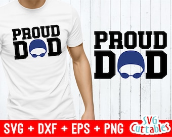 Proud Swim Dad svg - Swim Dad Cut File - Swimming - svg - eps - dxf - Swim Cut Files - Silhouette - Cricut - Digital Download