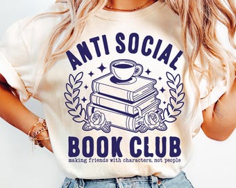 Anti Social Book Club PNG and SVG - Book Lover Digital Design - Funny Book Sublimation - Cut File - Reading Shirt Design