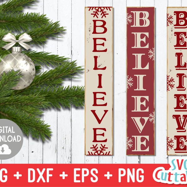 Believe svg - Vertical Sign Design - Christmas - svg - eps - dxf - png - Silhouette - Cricut - Cut File - Digital Download