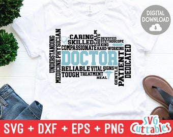May include: A white t-shirt with a black word cloud design that says "Doctor". The word cloud includes words like "understanding", "medicine", "physician", "caring", "skilled", "compassionate", "devoted", "stethoscope", "kind", "hard-working", "reliable", "vital signs", "tough", "treatment", "heal", "gentle", "patient", and "dedicated".