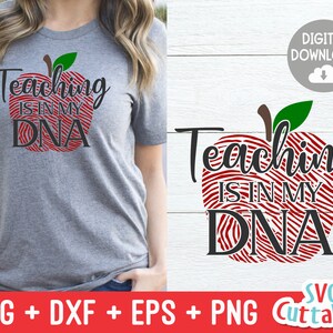 Enseñanza está en mi ADN svg - Profesor svg - Archivo de corte del profesor - svg - dxf - eps - png - Silueta - Cricut - Archivo digital