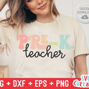 Pre-K Teacher svg - Pre-K Cut File - Teacher svg - dxf - eps - png - Cut File - Silhouette - Cricut - Digital Download