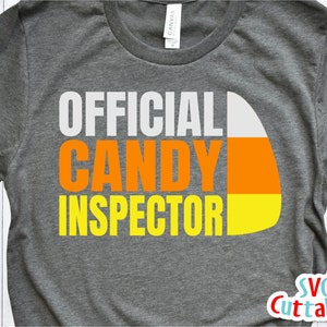 Halloween svg - dxf - eps - Official Candy Inspector - Candy Corn - Costume - Silhouette - Cricut - Cut File - Digital Download