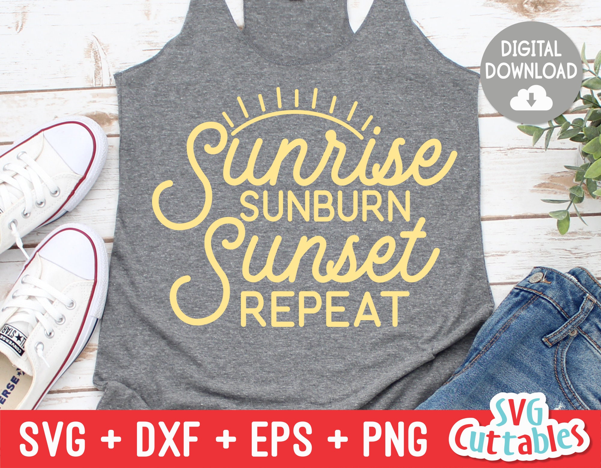 Sunrise Sunburn Sunset Repeat svg - Summer Cut File - Funny - svg - dxf - eps - png - Silhouette - Cricut - Digital File