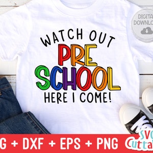 Watch Out Preschool svg - Preschool Cut File - Back To School svg - dxf - eps - png - Cut File - Silhouette - Cricut - Digital File