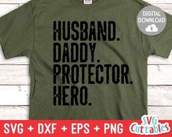 Husband Daddy Protector Hero svg - Dad svg - Father's Day - Funny Dad Shirt Design - Cut File - svg - dxf - eps - png - Silhouette - Cricut