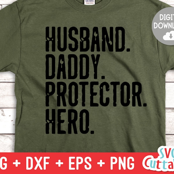 Husband Daddy Protector Hero svg - Dad svg - Father's Day - Funny Dad Shirt Design - Cut File - svg - dxf - eps - png - Silhouette - Cricut