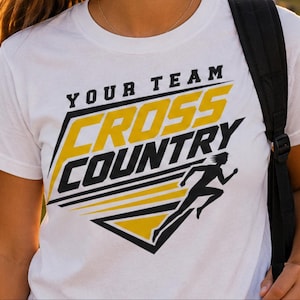 May include: A white short-sleeved t-shirt featuring a graphic design with the text "YOUR TEAM CROSS COUNTRY" in black and yellow. The design includes a black silhouette of a runner in motion, accented by yellow and black geometric lines.