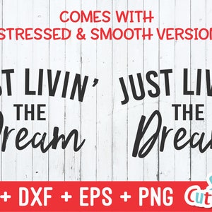 Download Just Livin' The Dream svg Inspirational Cut File Quote | Etsy