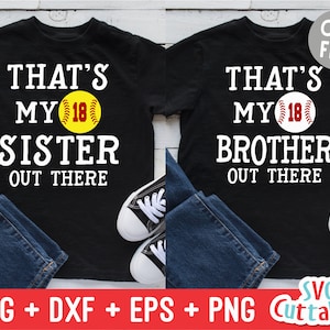 Baseball svg, Softball svg, das ist meine Schwester da draußen, das ist mein Bruder da draußen, svg, eps, dxf, png, Silhouette, Cricut, Cut File