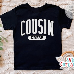 Cousin Crew svg - Cousin Shirt svg - Archivo recortado - svg - dxf - eps - png - Silueta - Cricut