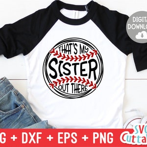 Das ist meine Schwester da draußen Svg - Softball Svg - Softball geschnitten Datei - Svg - Eps - Dxf - Png - Silhouette - Cricut - digitaler Download