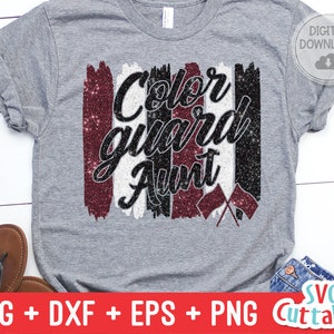 Color Guard Aunt svg - Color Guard - svg - dxf - eps - png - Brush Strokes - Cut File - Silhouette -  Cricut - Digital Download