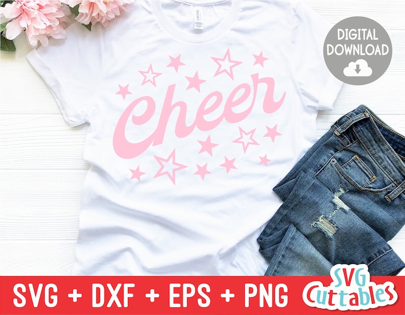 May include: A white t-shirt with a pink design of the word "Cheer" surrounded by pink stars. The design is on a white t-shirt with a white background. The image also includes a pair of blue jeans and the text "SVG + DXF + EPS + PNG Cuttables".