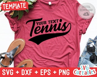 Tennis svg - Tennis Cut File - Tennis Template 0015 - Tennis Mom - svg - eps - dxf - Silhouette - Cricut Cut File - Digital Download