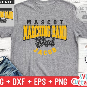 Marching Band Svg Cut File - Marching Band Dad Template 005- Svg - Eps ...