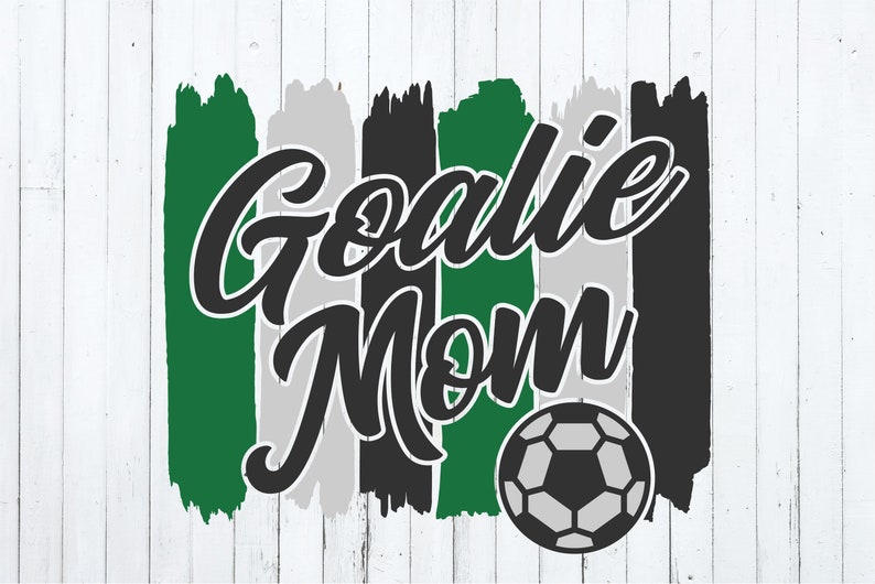 Goalie Script Soccer Mom Svg - Soccer Goalie Mom Cut File - Soccer Svg - Dxf - Eps ...