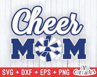May include: Cheer Mom SVG cut file design featuring the words "Cheer Mom" in blue with a white and blue cheerleading pom-pom in the center.