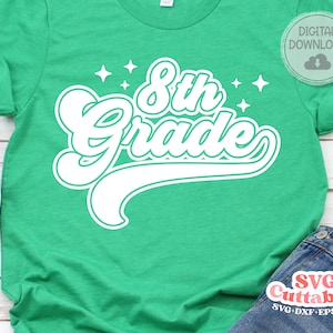 Eighth Grade svg - 8th Grade Retro Swoosh Cut File - Teacher - svg - dxf - eps - png - Cut File - Silhouette - Cricut - Digital Download