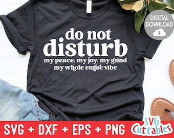 Do Not Disturb svg - Funny Cut File - Funny svg - dxf - eps - png  - Quote - Silhouette - Cricut - Digital File