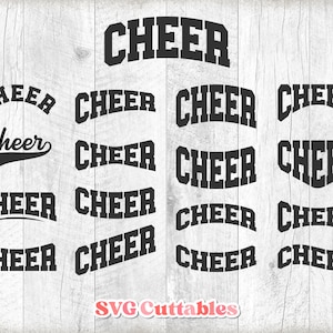 May include: A digital design file for a cheer word graphic. The word "CHEER" is displayed in various styles and sizes, including a curved banner style, a straight banner style, and a script style. The word "CHEER" is repeated multiple times in the image. The image also includes the text "SVG Cuttables".