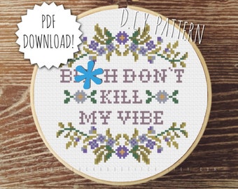 DIY 'Girl Don't Ruin My Mood' cross stitch PATTERN | Counted cross stitch pattern | Needlepoint pattern | Embroidery pattern