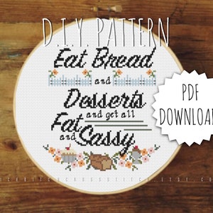 DIY Eet brood en word dik en brutaal kruissteekPATROON. Geteld kruissteekpatroon. Naaldpuntpatroon. Borduurpatroon.