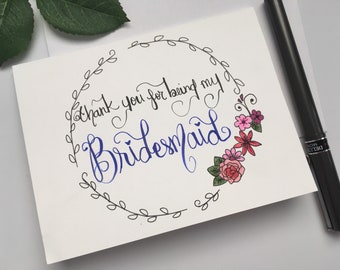 Thank you For Being My Bridesmaid Card - Bridal Party Thank You Card - Bridesmaid Gift - Bridesmaid Card - Maid of Honor Card - Handmade