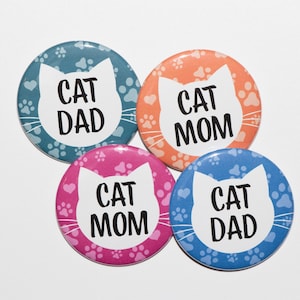 Cat Mom/Dad Pinback Button | Cat Pinback Button
