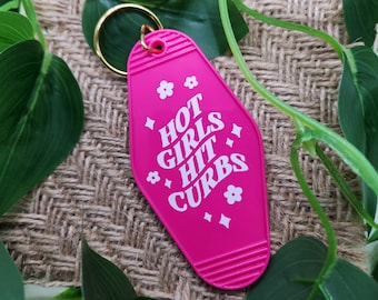 Hot Girls Hit Curbs Keychain | Retro Motel Keychain | Funny Car Keychain | Hot Pink Keyring | Funny Gift for Her | New Driver Gift