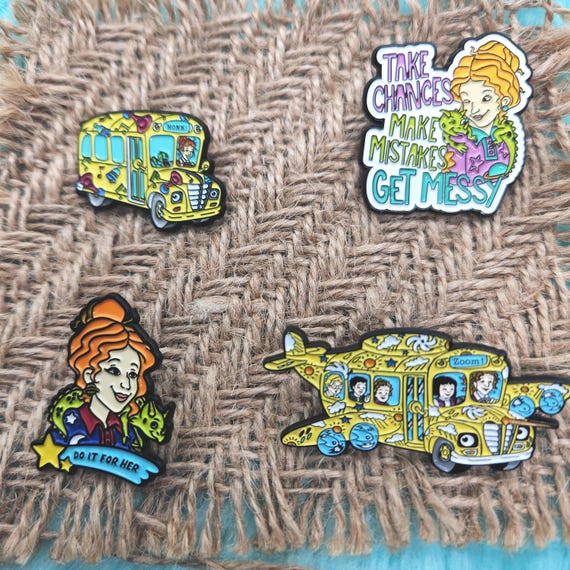 The Magic School Bus & Ms Frizzle Enamel Pins, Take Chances, Get Messy, Make Mistakes, 90s Kids Shows
