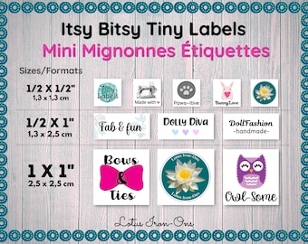 Peut inclure: Une collection de petites étiquettes en tissu intitulées Itsy Bitsy Tiny Labels, présentant divers motifs dont une machine à coudre, une patte, un lapin, une fleur de lotus et un hibou. Les étiquettes sont présentées en trois tailles : 1,3 x 1,3 cm, 1,3 x 2,5 cm et 2,5 x 2,5 cm.