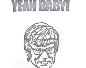 Yeah Baby! Austin Powers - Hand carved rubber stamp